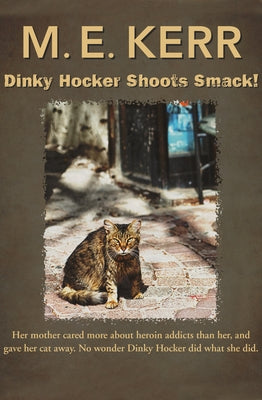 Dinky Hocker Shoots Smack! - Paperback | Diverse Reads