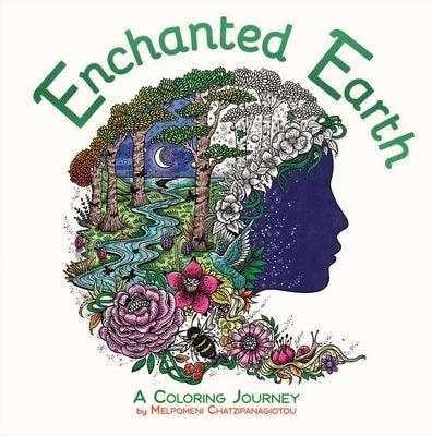 Enchanted Earth Coloring: A Coloring Journey - Paperback | Diverse Reads