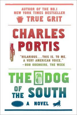 The Dog of the South - Paperback | Diverse Reads