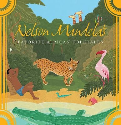 Nelson Mandela's Favorite African Folktales - Paperback | Diverse Reads