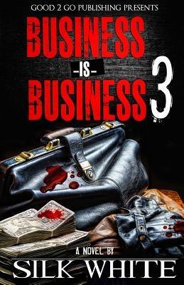 Business is Business 3 - Paperback |  Diverse Reads