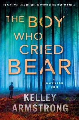 The Boy Who Cried Bear: A Haven's Rock Novel - Hardcover | Diverse Reads