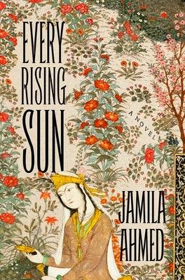 Every Rising Sun - Hardcover
