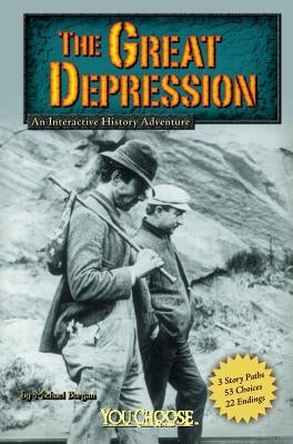 The Great Depression: An Interactive History Adventure - Paperback | Diverse Reads