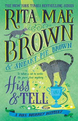 Hiss & Tell: A Mrs. Murphy Mystery - Paperback | Diverse Reads