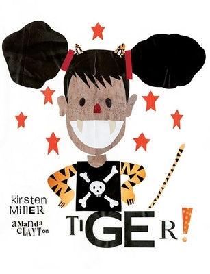 Tiger! - Hardcover | Diverse Reads