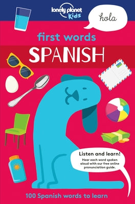 Lonely Planet Kids First Words - Spanish 1 - Paperback | Diverse Reads