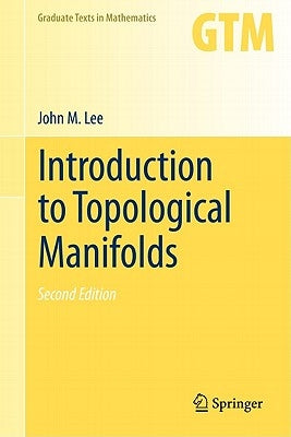 Introduction to Topological Manifolds / Edition 2 - Hardcover | Diverse Reads