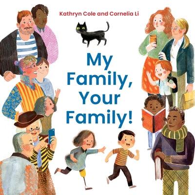 My Family, Your Family! - Board Book | Diverse Reads