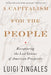 A Capitalism for the People: Recapturing the Lost Genius of American Prosperity - Paperback | Diverse Reads