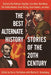 Best Alternate History Stories of the 20th Century - Paperback | Diverse Reads