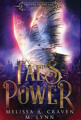 Fae's Power (Queens of the Fae Book 5) - Hardcover | Diverse Reads