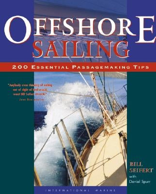 Offshore Sailing: 200 Essential Passagemaking Tips - Hardcover | Diverse Reads