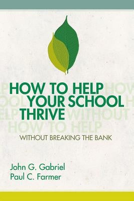 How to Help Your School Thrive Without Breaking the Bank - Paperback | Diverse Reads