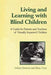 Living and Learning with Blind Children: A Guide for Parents and Teachers of Visually Impaired Children - Paperback | Diverse Reads