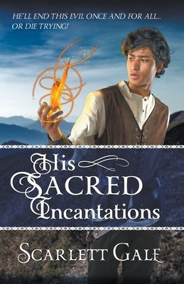 His Sacred Incantations - Paperback | Diverse Reads