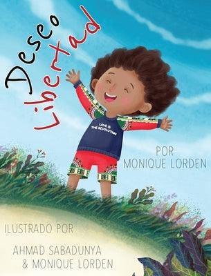 Deseo Libertad - Hardcover | Diverse Reads