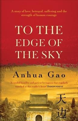 To the Edge of the Sky: A true story of life in China under Mao - Paperback | Diverse Reads