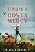 Under the Cover of Mercy - Hardcover | Diverse Reads