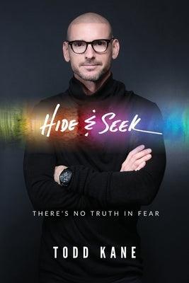 Hide & Seek: There's No Truth in Fear - Paperback | Diverse Reads