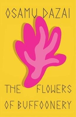 The Flowers of Buffoonery - Paperback | Diverse Reads