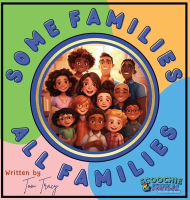 Some Families, All Families: An Inclusive & Diverse Families Children's Book - Hardcover | Diverse Reads