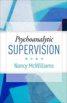 Psychoanalytic Supervision - Hardcover | Diverse Reads