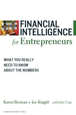 Financial Intelligence for Entrepreneurs: What You Really Need to Know about the Numbers - Paperback | Diverse Reads