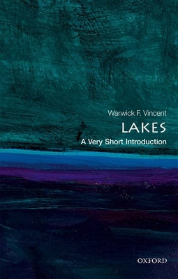 Lakes: A Very Short Introduction - Paperback | Diverse Reads