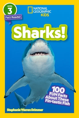 National Geographic Readers: Sharks! (Level 3): 100 Fun Facts About These Fin-Tastic Fish - Hardcover | Diverse Reads