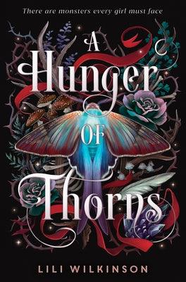 A Hunger of Thorns - Hardcover | Diverse Reads