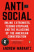 Antisocial: Online Extremists, Techno-Utopians, and the Hijacking of the American Conversation - Paperback | Diverse Reads
