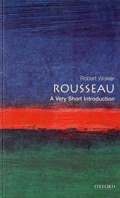 Rousseau: A Very Short Introduction - Paperback | Diverse Reads
