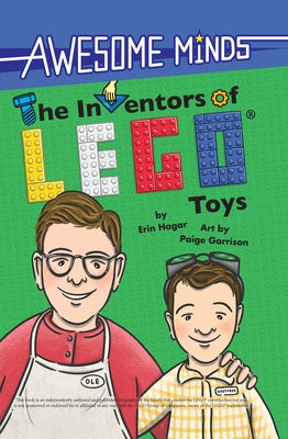 Awesome Minds: The Inventors of LEGO(R) Toys: An Entertaining History about the Creation of LEGO Toys. Educational and Entertaining. - Hardcover | Diverse Reads