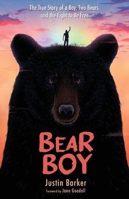 Bear Boy: The True Story of a Boy, Two Bears, and the Fight to Be Free - Paperback | Diverse Reads