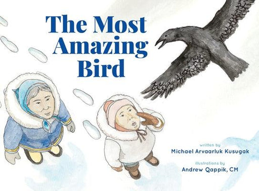 The Most Amazing Bird - Hardcover
