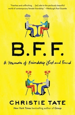 Bff: A Memoir of Friendship Lost and Found - Paperback | Diverse Reads