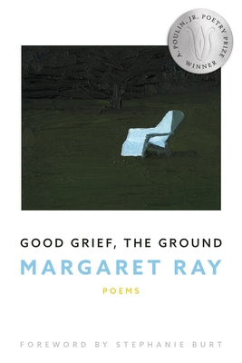 Good Grief, the Ground - Paperback | Diverse Reads