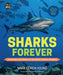 Sharks Forever: The Mystery and History of the Planet's Perfect Predator - Hardcover | Diverse Reads