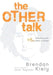 The Other Talk: Reckoning with Our White Privilege - Hardcover |  Diverse Reads
