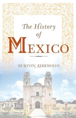 History of Mexico - Paperback | Diverse Reads
