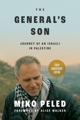 The General's Son: Journey of an Israeli in Palestine - Hardcover | Diverse Reads