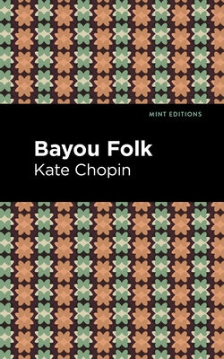 Bayou Folk - Hardcover | Diverse Reads