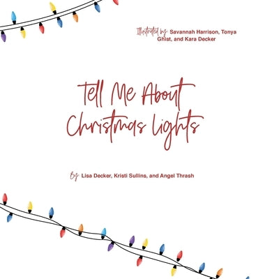 Tell Me About Christmas Lights - Hardcover | Diverse Reads