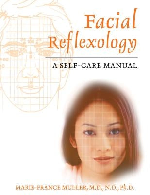 Facial Reflexology: A Self-Care Manual - Paperback | Diverse Reads