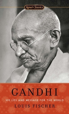 Gandhi: His Life and Message for the World - Paperback | Diverse Reads