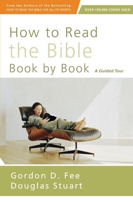 How to Read the Bible Book by Book: A Guided Tour - Paperback | Diverse Reads