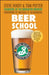 Beer School: Bottling Success at the Brooklyn Brewery - Paperback | Diverse Reads