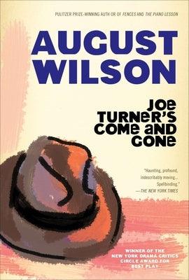 Joe Turner's Come and Gone: A Play in Two Acts - Paperback |  Diverse Reads