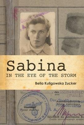 Sabina: In the Eye of the Storm - Hardcover | Diverse Reads